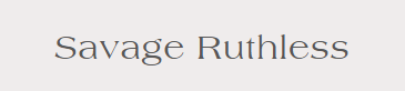 Savage Ruthless Logo
