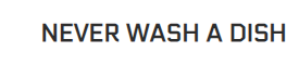 Never Wash A Dish Logo